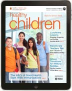 Healthy Children e-magazine - HealthyChildren.org